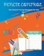 Pencil Control Book for Kids Ages 3-5: Learn, have fun and practice.