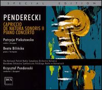 Penderecki: Capriccio; De Natura Sonoris II; Piano Concerto [Special Edition] - Beata Bilinska (piano); Patrycja Piekutowska (violin); The National Polish Symphony Orchestra in Katowice;...