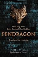 Pendragon: A Novel of the Dark Age