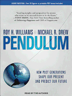 Pendulum: How Past Generations Shape Our Present and Predict Our Future