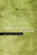 Penelope's Experiences in Scotland