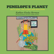 Penelope's Planet: Sketching the Everglade Kingdom