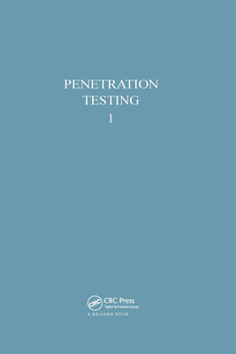 Penetration Testing, Volume 1: Proceedings of the Second European Symposium on Penetration Testing, Amsterdam, 24-27 May 1982 - Verruijt, A (Editor)