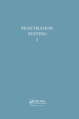 Penetration Testing, Volume 1: Proceedings of the Second European Symposium on Penetration Testing, Amsterdam, 24-27 May 1982 - Verruijt, A (Editor), and Beringen, F L (Editor), and Leeuw, E H De (Editor)