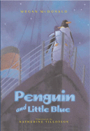 Penguin and Little Blue - McDonald, Megan