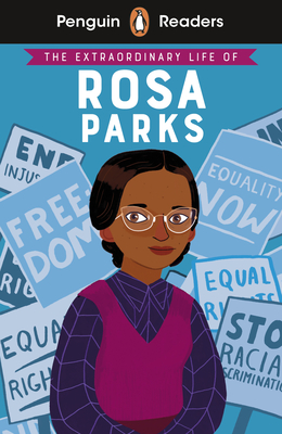 Penguin Readers Level 2: The Extraordinary Life of Rosa Parks (ELT Graded Reader) - Kanani, Sheila, Dr.
