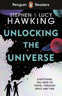 Penguin Readers Level 5: Unlocking the Universe (ELT Graded Reader) - Hawking, Stephen