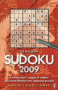 Penguin Sudoku: A Whole Year's Supply of Sudoku Plus Some Fiendish New Japanese Puzzles