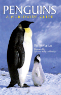 Penguins: A Worldwide Guide - Marion, Remy, and Maigret-Mondry, Sylviane