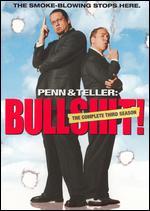 Penn & Teller: Bullshit! - The Complete Third Season [3 Discs]