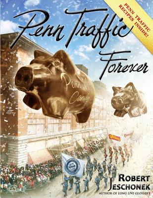 Penn Traffic Forever - Jeschonek, Robert