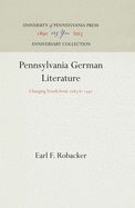 Pennsylvania German Literature: Changing Trends from 1683 to 1942