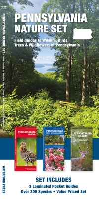 Pennsylvania Nature Set: Field Guides to Wildlife, Birds, Trees & Wildflowers of Pennsylvania - Kavanagh, James, and Waterford Press (Creator)