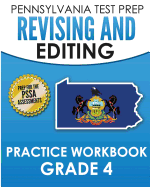 Pennsylvania Test Prep Revising and Editing Practice Workbook Grade 4: Preparation for the Pssa English Language Arts Tests