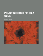 Penny Nichols Finds a Clue
