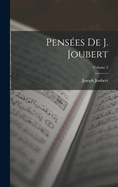 Pens?es de J. Joubert; Volume 2