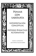 Pensar Con Sabidur?a: Interpretaci?n Conceptual