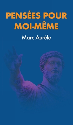 Pensees Pour Moi-Meme - Aurele, Marc