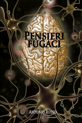 Pensieri Fugaci - Russo, Luca (Illustrator), and Russo, Antonio