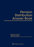 Pension Distribution Answer Book: 2022 Edition