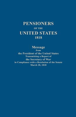 Pensioners of the United States, 1818 - United States War Department (Compiled by)