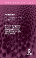 Pensions: The Problems of Today and Tomorrow