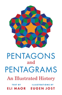 Pentagons and Pentagrams: An Illustrated History
