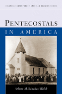 Pentecostals in America