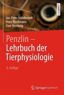 Penzlin - Lehrbuch Der Tierphysiologie - Hildebrandt, Jan-Peter, and Bleckmann, Horst, and Homberg, Uwe