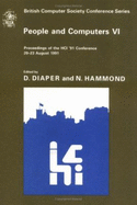 People and Computers VI - Diaper, D. (Editor), and Hammond, N. (Editor)