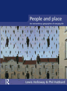 People and Place: The Extraordinary Geographies of Everyday Life