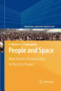 People and Space: New Forms of Interaction in the City Project