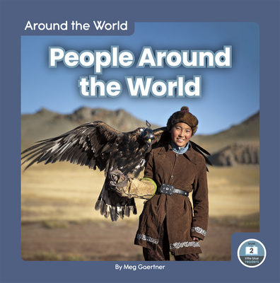 People Around the World - Gaertner, Meg