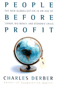 People Before Profit: The New Globalization in an Age of Terror, Big Money, and Economic Crisis