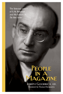 People in a Magazine: The Selected Letters of S. N. Behrman and His Editors at the New Yorker