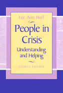 People in Crisis, 7 X 10: Understanding and Helping