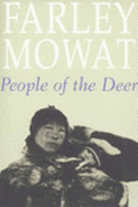 People of the Deer - Mowat, Farley