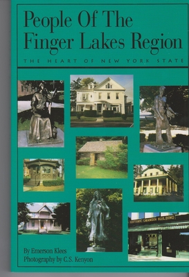 People of the Finger Lakes Region: The Heart of New York State - Klees, Emerson, MR