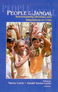 People of the Jangal: Reformulating Identities & Adapations in Crisis