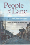 People of the Lane.: Living in and around Lark Lane, 1880-2020. An Oral History by Kay Flavell