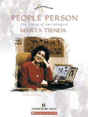 People Person: The Story of Sociologist Marta Tienda - O'Connell, Diane