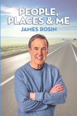 People, Places & Me - Rosin, James