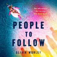 People to Follow: A Gripping Social-Media Thriller