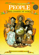 People Who Changed the World(oop) - Chelsea House Publishers, and Dineen, Jacqueline, and Wilkinson, Philip