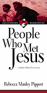 People Who Met Jesus: 7 Seeker Bible Discussions