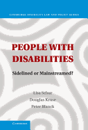 People with Disabilities: Sidelined or Mainstreamed?