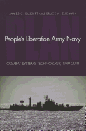 People's Liberation Army Navy: Combat Systems Technology, 1949-2010