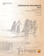 Peoples of the Middle Gila: A Documentary History of the Pimas and Maricopas 1500s-1945