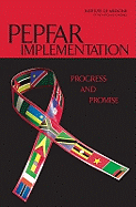 Pepfar Implementation: Progress and Promise