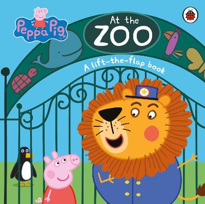 Peppa Pig: At the Zoo: A Lift-the-Flap Book - Peppa Pig